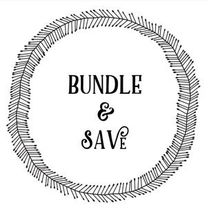 Bundle & Save!!